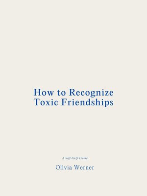 cover image of How to Recognize Toxic Friendships